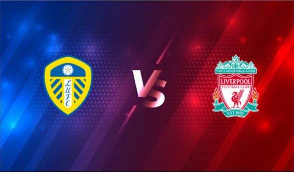 Nhận định soi kèo Leeds Utd – Liverpool 22h30 ngày 12/9/2021