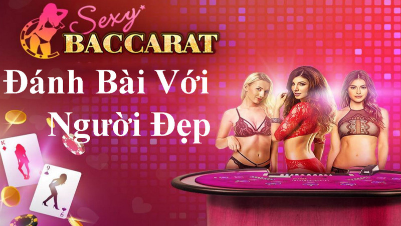 chơi Sexy Baccarat trên 12Bet Viet