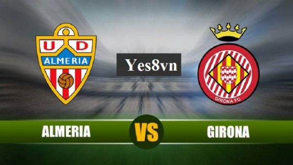 Soi kèo Girona – Almeria vào 2h ngày 5/10/2021 cực chuẩn