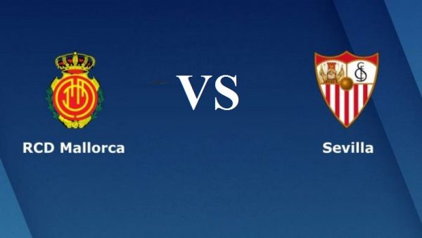 Soi kèo Mallorca – Sevilla vào 0h00 ngày 28/10/2021 cực chuẩn