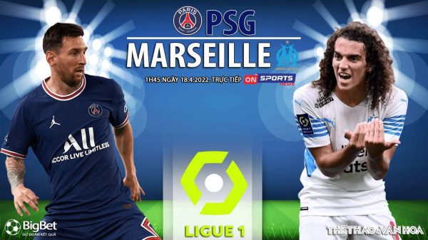 Soi kèo nhà cái PSG vs Marseille. Nhận định, dự đoán bóng đá Ligue 1 (1h45, 18/4)