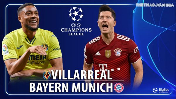 Soi kèo nhà cái Villarreal vs Bayern Munich. Nhận định, dự đoán bóng đá Cúp C1 (2h00, 7/4)