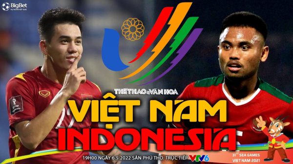 Soi kèo nhà cái U23 Việt Nam vs Indonesia. Nhận định, dự đoán bóng đá SEA Games 31 (19h00, 6/5)