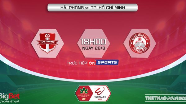 Soi kèo nhà cái Hải Phòng vs TPHCM. Nhận định, dự đoán bóng đá V-League 2022 (18h00, 26/8)