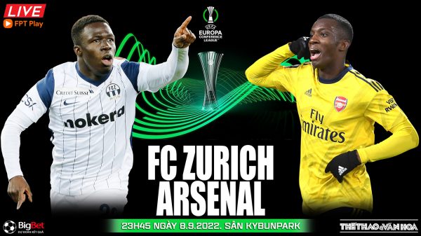 Soi kèo nhà cái FC Zurich vs Arsenal. Nhận định, dự đoán bóng đá cúp C2 (23h45, 8/9)
