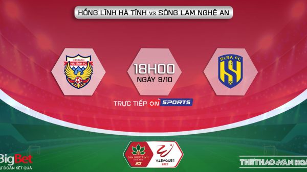 Soi kèo nhà cái Hà Tĩnh vs SLNA. Nhận định, dự đoán bóng đá V-League 2022 (18h00, 9/10)