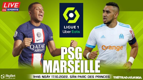 Soi kèo nhà cái PSG vs Marseille. Nhận định, dự đoán bóng đá Pháp Ligue 1 (01h45, 17/10)