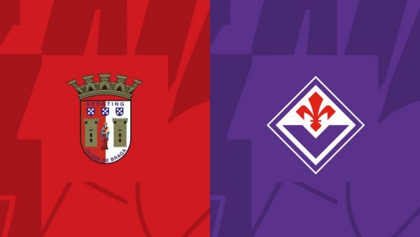 Nhận định, soi kèo Braga vs Fiorentina, 00h45 ngày 17/02