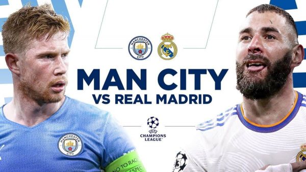 Nhận định, soi kèo Man City vs Real Madrid, 02h00 ngày 18/5